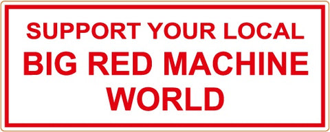 81 Support Aufkleber „SUPPORT YOUR LOCAL BIG RED MACHINE WORLD“ - REDANDWHITESTORE