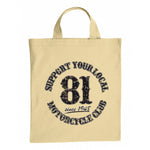 81 Support Tragetasche „SUPPORT YOUR LOCAL MOTORCYCLECLUB“ - REDANDWHITESTORE