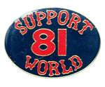 81 Support Pin "SUPPORT 81 WORLD" - REDANDWHITESTORE
